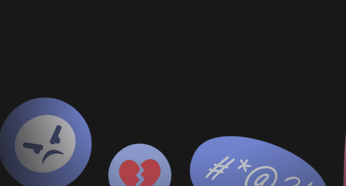 A black background with blue emoji is. One emoji is a frown face, another a broken heart and the third is keyboard characters indicating an expletive.